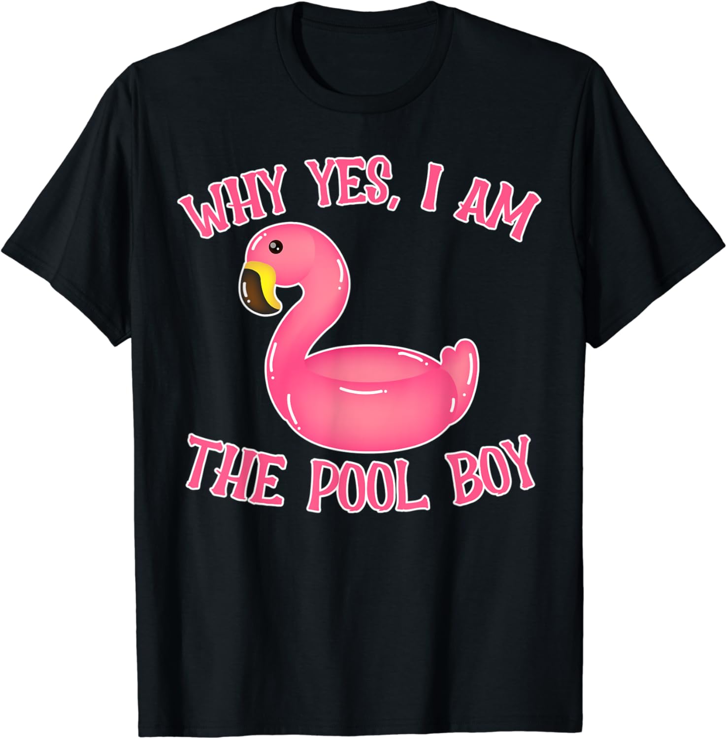 Funny Bird Why Yes Am The Pools Boy Flamingo Swimming TShirt Amazon